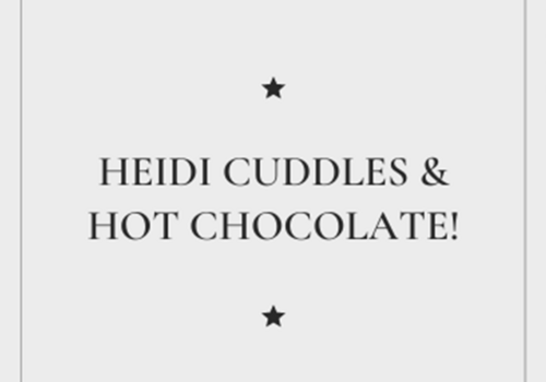 Event image for Heidi Cuddles & Hot Chocolate Break at OISS